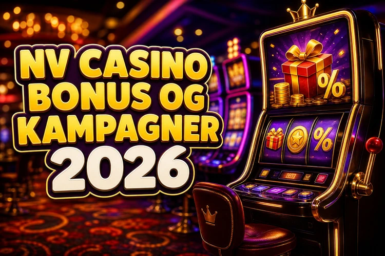 NV Casino Bonus og Kampagner 2026
